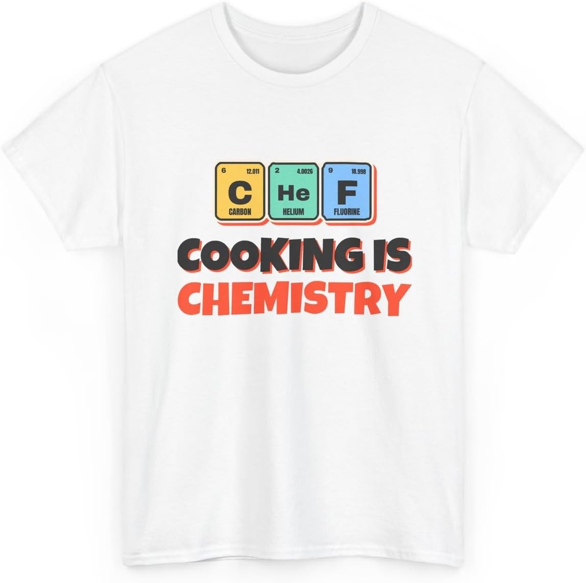 Chef Periodic Table Shirt, Funny Chemistry T-Shirt for Women and Men, Gift for Coworkers, Chefs and Lab Partners, Witty