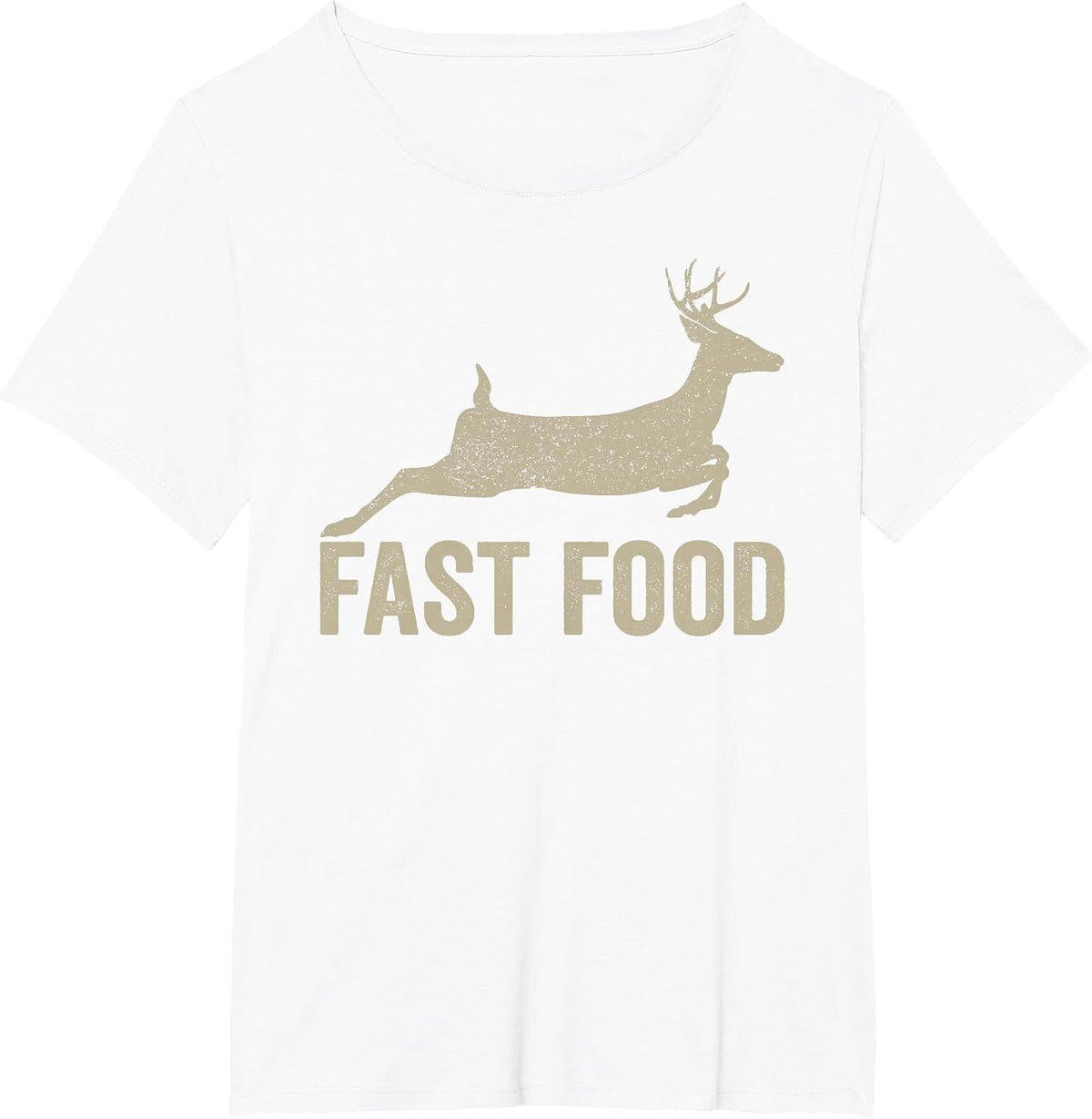 Fast Food Deer Hunter - Funny Hunting tee T-Shirt - White
