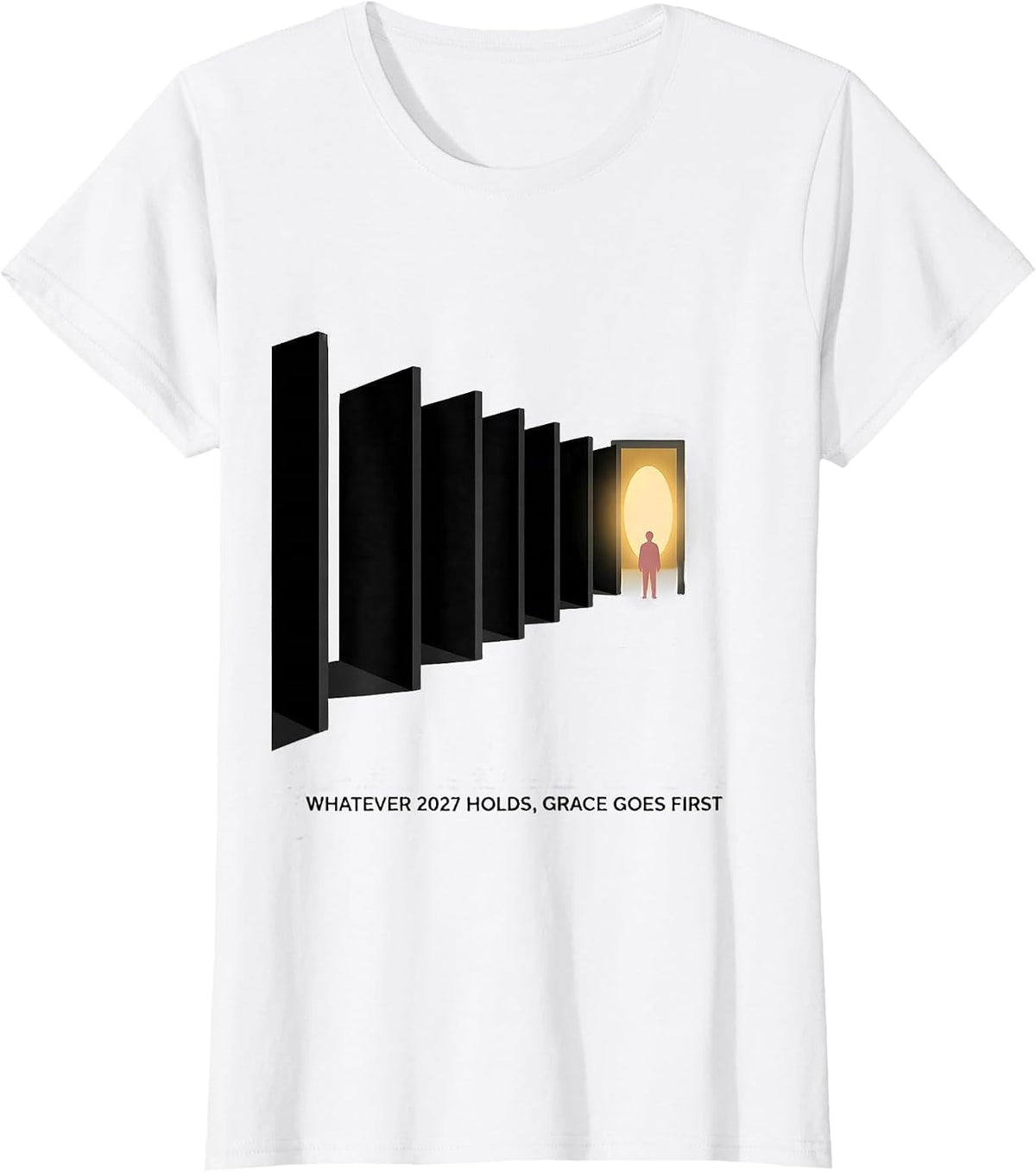 Women's Whatever 2027 Holds, Grace Goes First Faith-Filled New Year T-Shirt - White