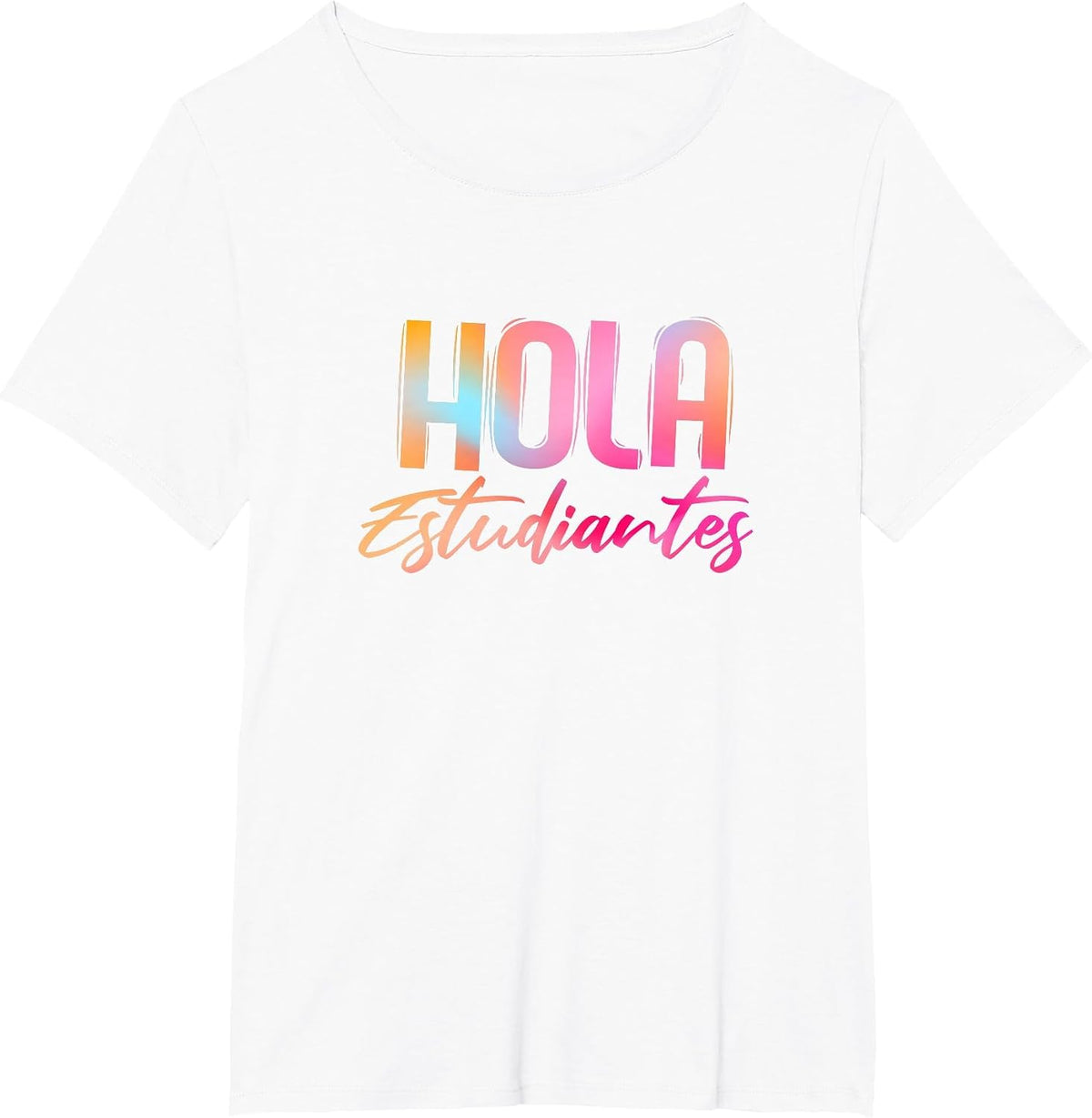 Hola Estudiantes Spanish Teacher Funny Back to School T-Shirt - White