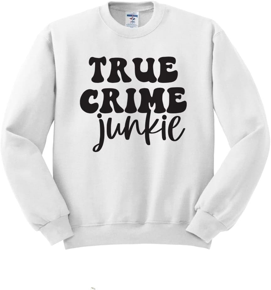 True Crime Junkie Sweatshirt Unisex - White