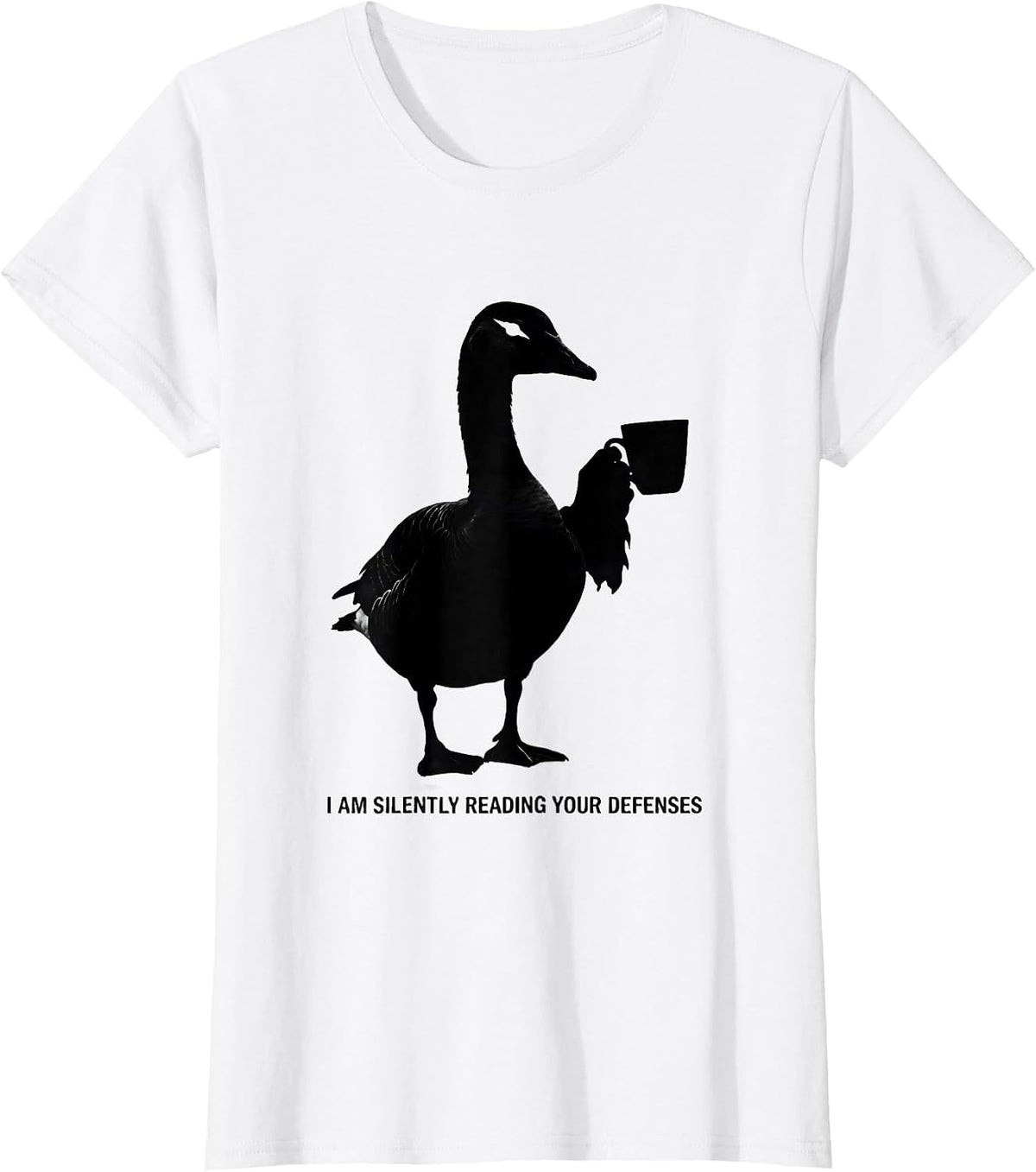 I Am Silently Reading Your Defenses Dark Humor Therapy Goose T-Shirt - White