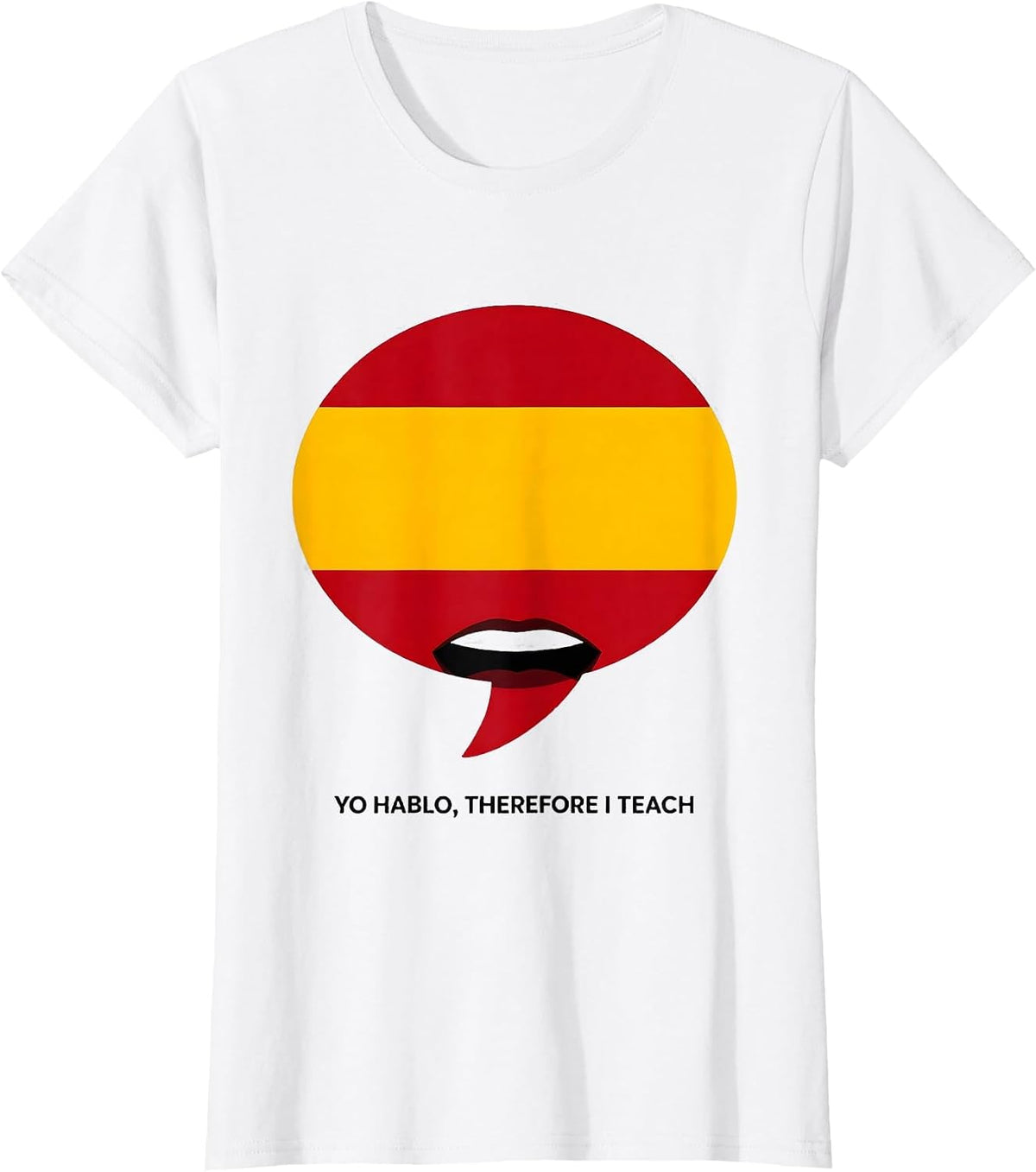 Yo Hablo Therefore I Teach Spanish Teacher Design T-Shirt - White