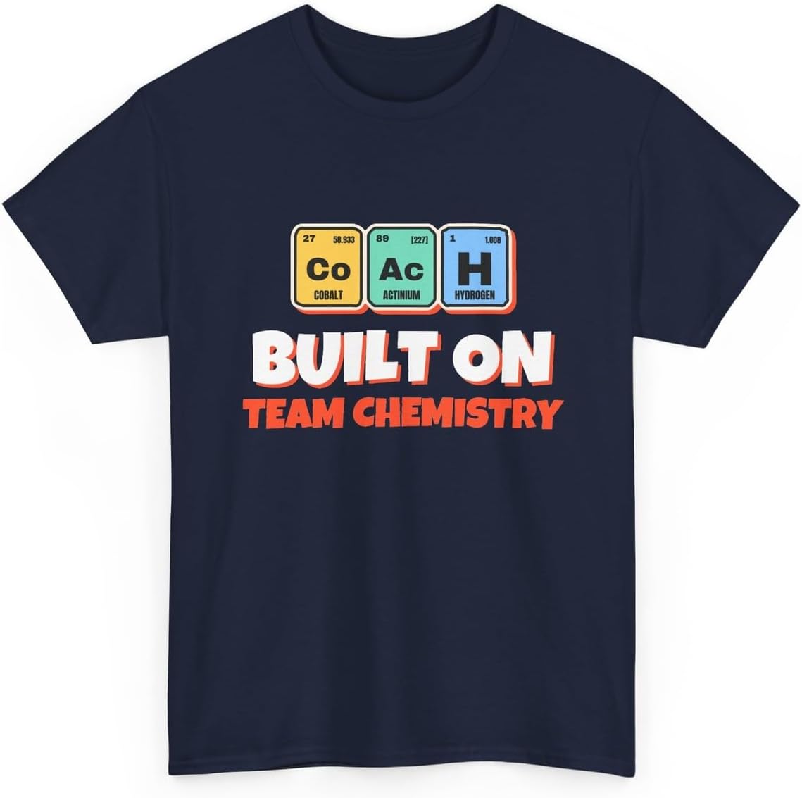 Coach Periodic Table Shirt, Funny Chemistry T-Shirt for Women and Men, Gift for Coworkers, Coaches and Lab Partners, Witty