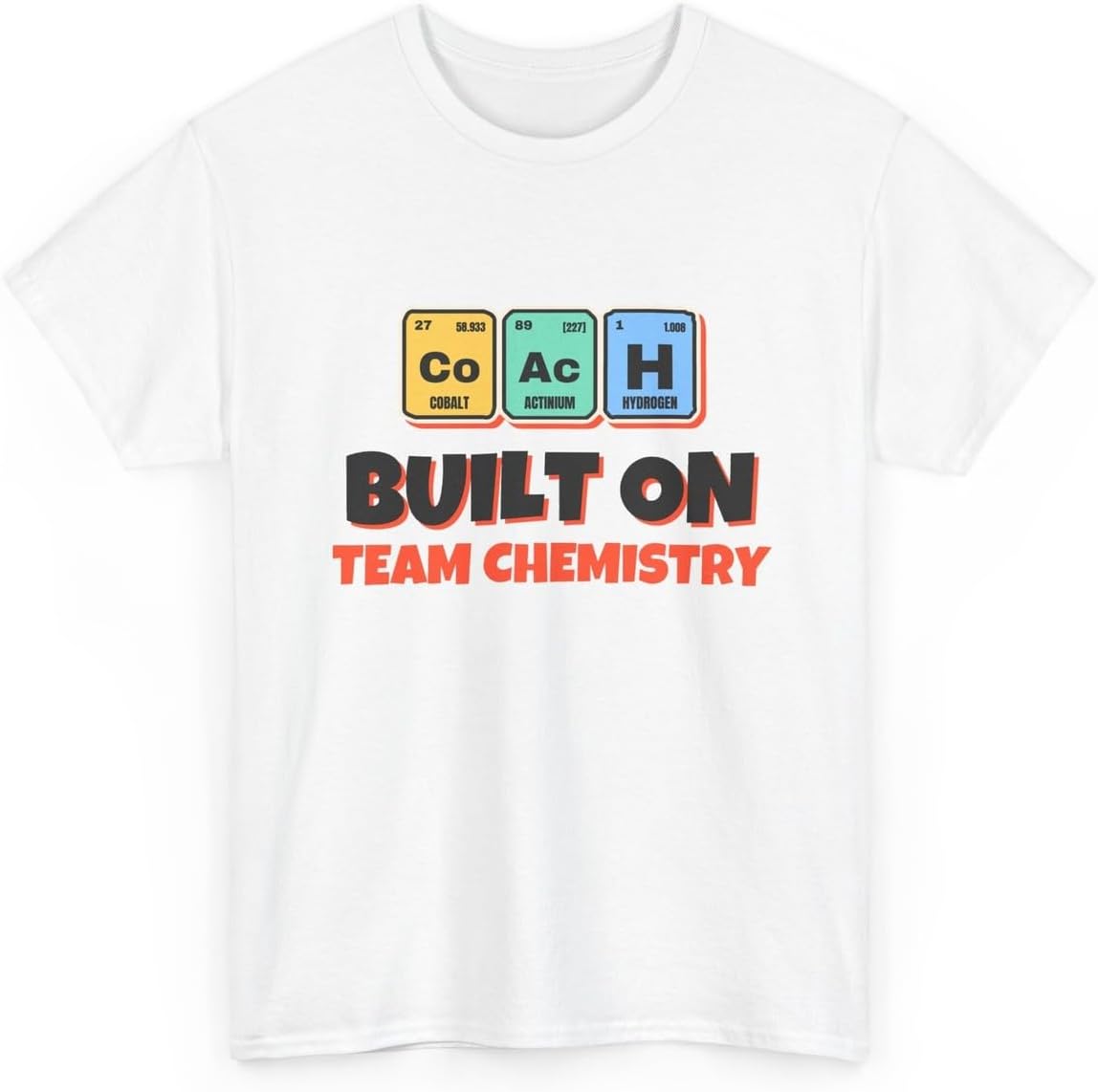 Coach Periodic Table Shirt, Funny Chemistry T-Shirt for Women and Men, Gift for Coworkers, Coaches and Lab Partners, Witty