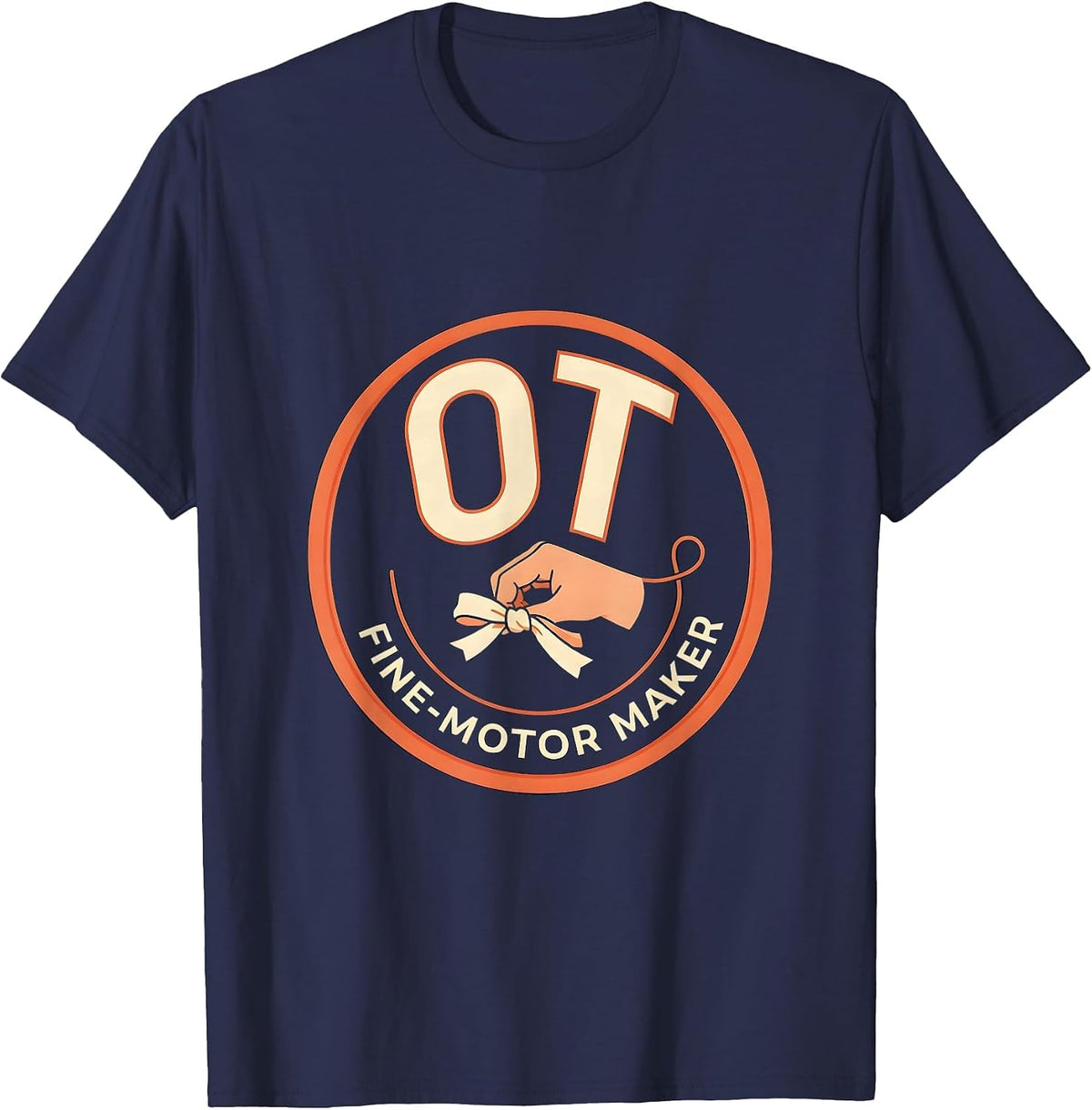 OT Fine-Motor Maker Occupational Therapy OT Month T-Shirt - Navy Blue