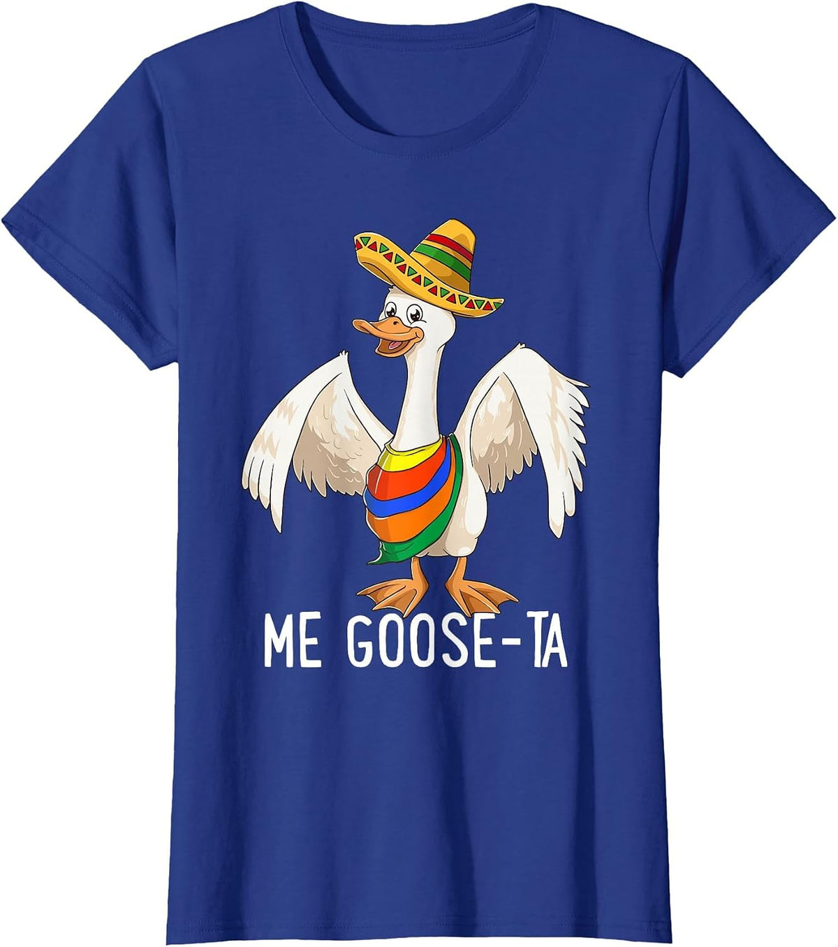 Me Goose-Ta Mexican Spanish Me Gusta Farmer Goose T-Shirt - Royal Blue