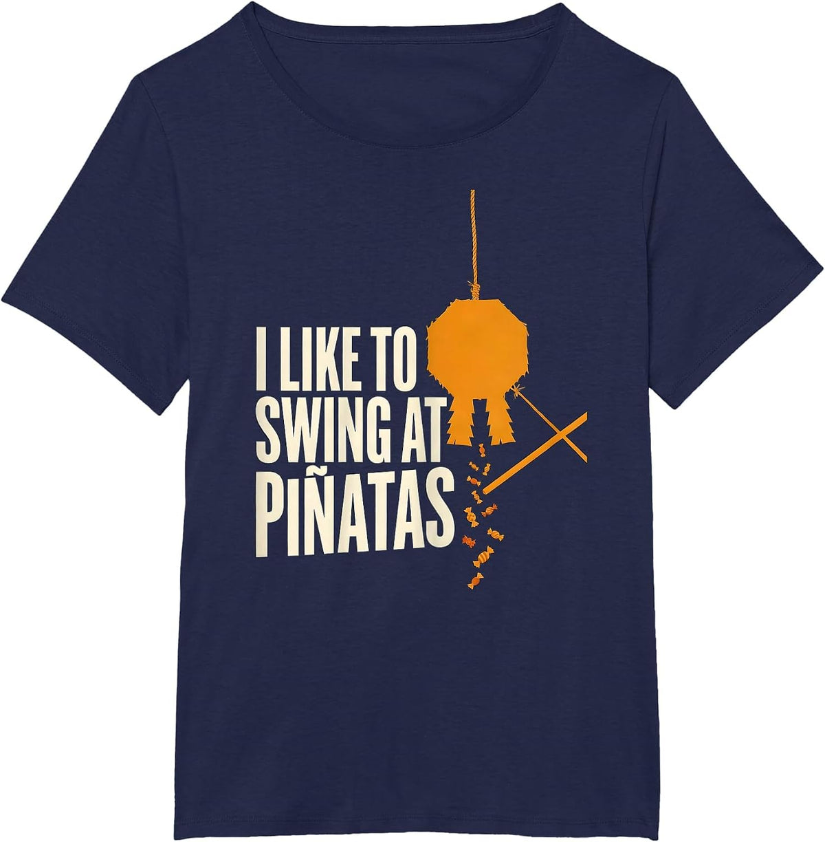 Women's I Like To Swing At Piñatas Funny Cinco De Mayo Party Costume T-Shirt - Navy Blue
