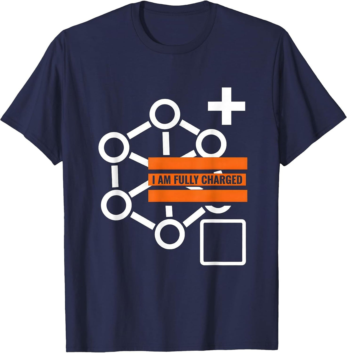 I Am Fully Charged Brutalist Chemistry Nerd Humor Gift T-Shirt - Navy Blue