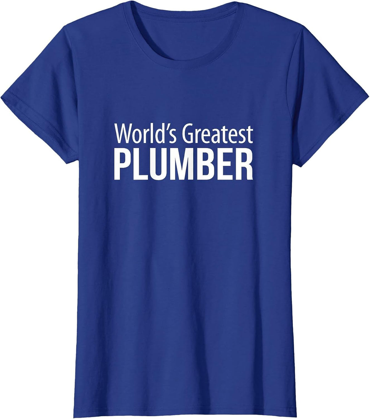 World's Greatest Plumber - T-Shirt - Royal Blue