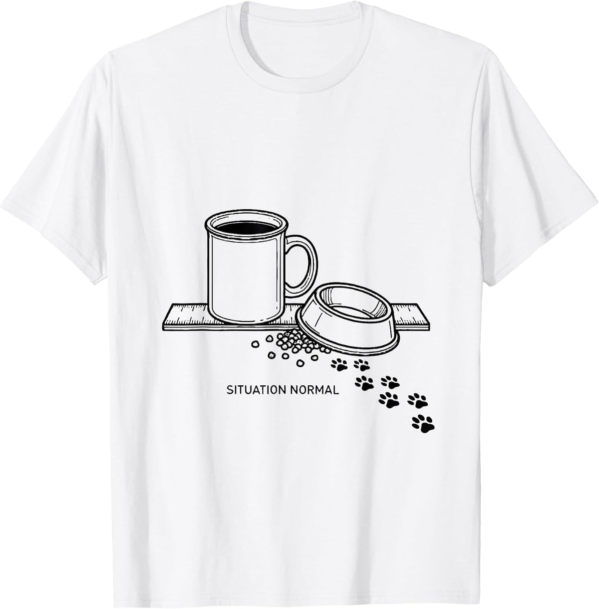 Men's Situation Normal Funny Dog Owner Coffee Lover Humor T-Shirt - White