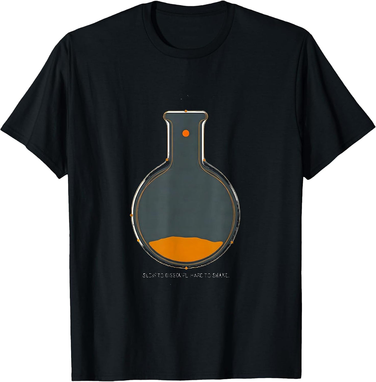 Men's Slow To Dissolve, Hard To Shake Funny Chemistry Science T-Shirt - Black