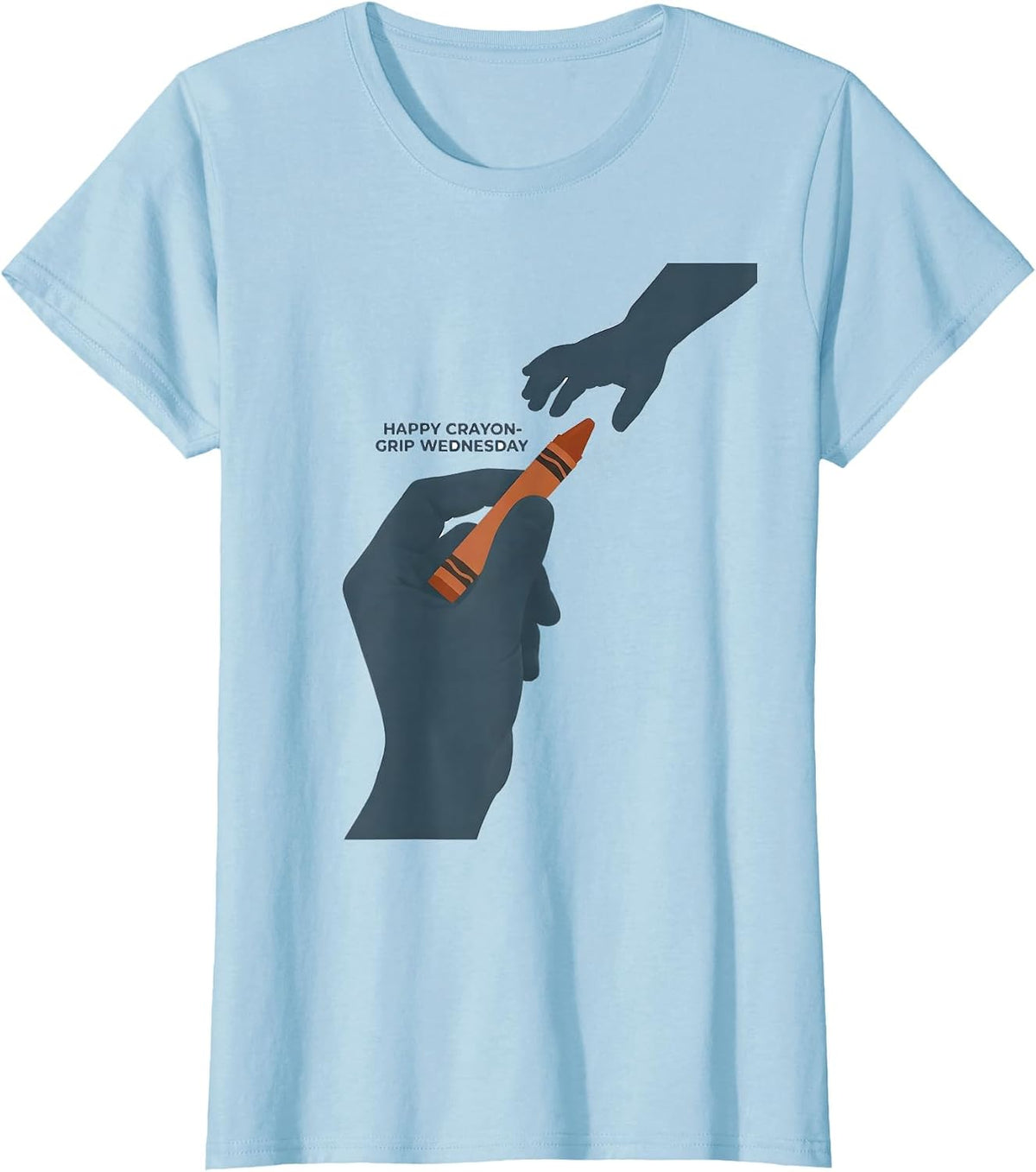 Women's Happy Crayon-Grip Wednesday Occupational Therapy OT T-Shirt - Baby Blue