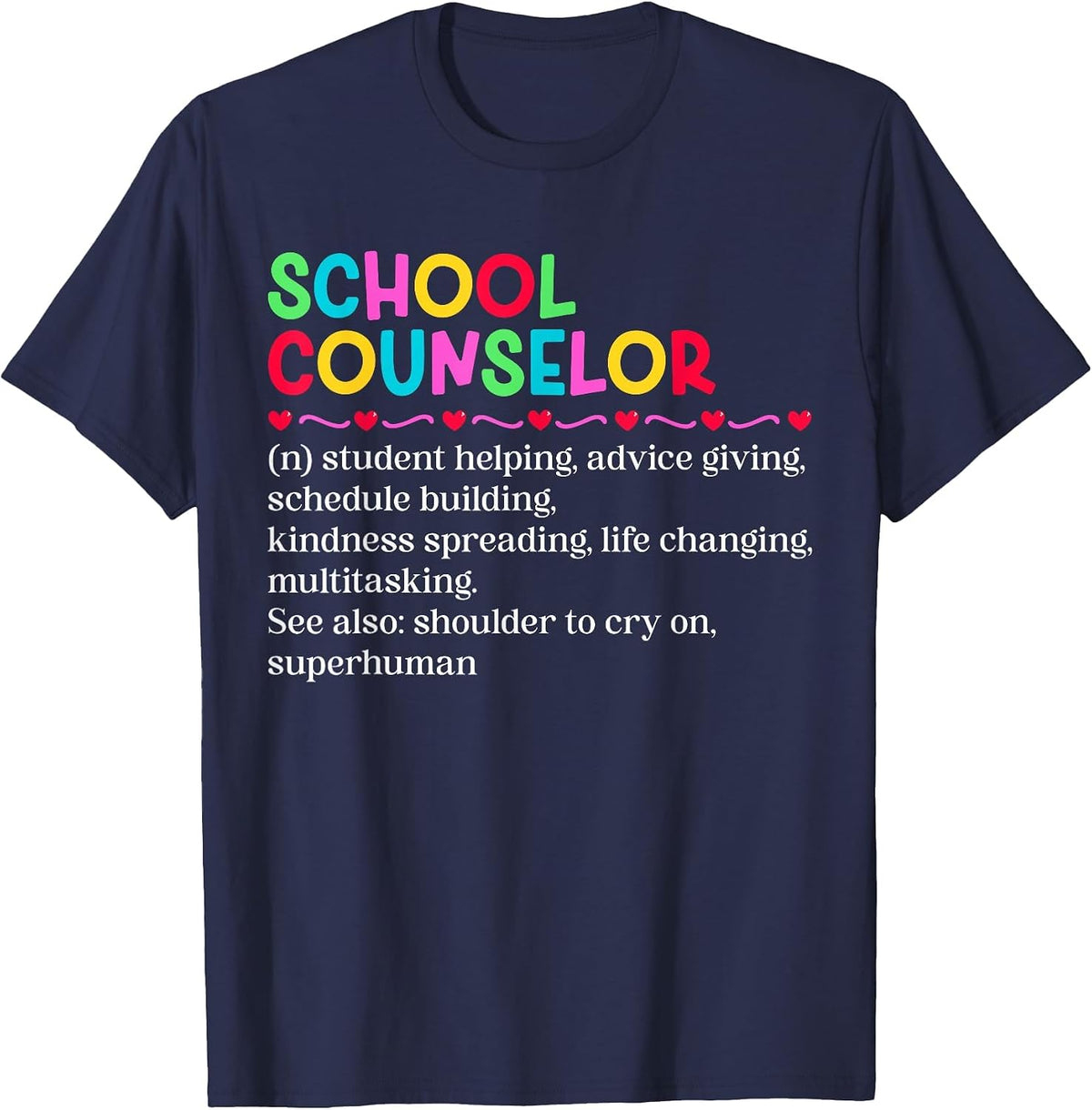 School Counselor Definition School Counseling Week T-Shirt - Navy Blue