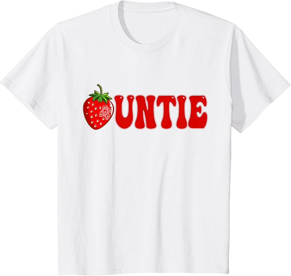 Funny Strawberry Auntie Fruit 1st Birthday Family Matching T-Shirt - White