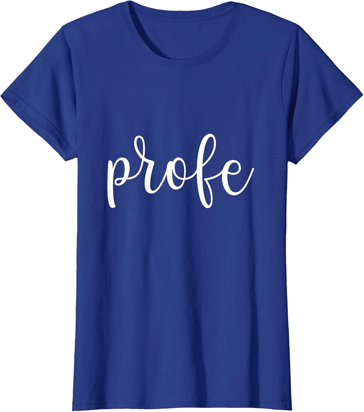 Spanish Profe Spanish Teacher Latin Bilingual Professor T-Shirt - Royal Blue
