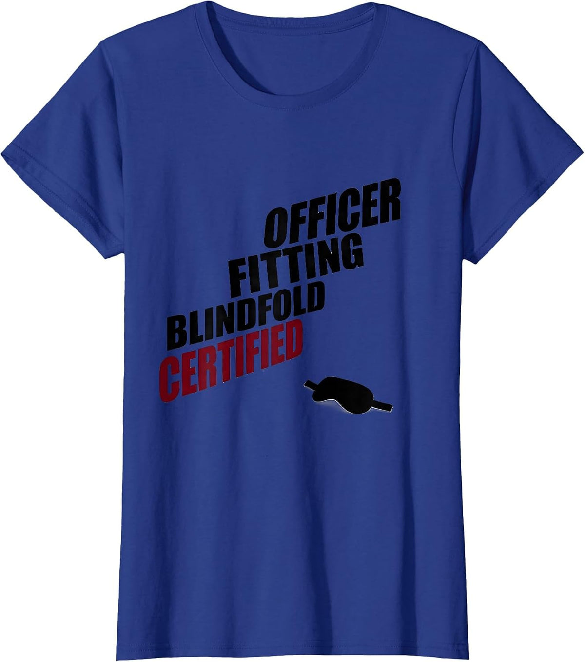 Women's Certified Blindfold Fitting Officer Funny Cinco De Mayo T-Shirt - Royal Blue