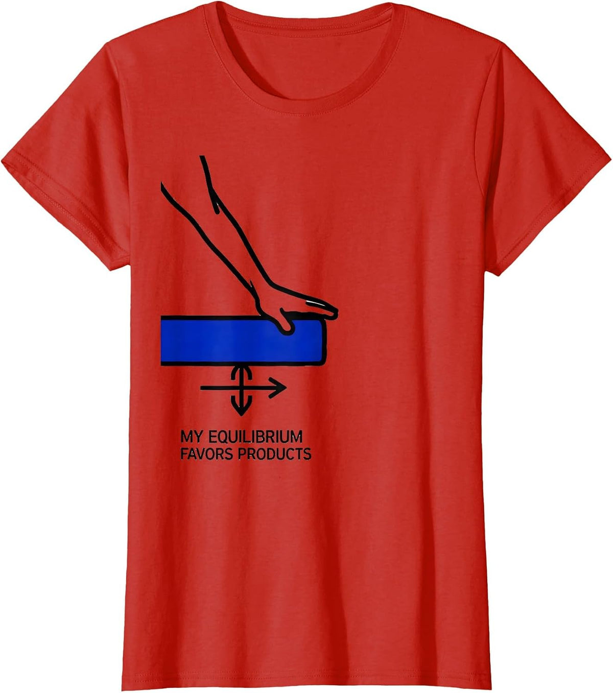 Women's My Equilibrium Favors Products Funny Science Chemistry Nerd T-Shirt - Red