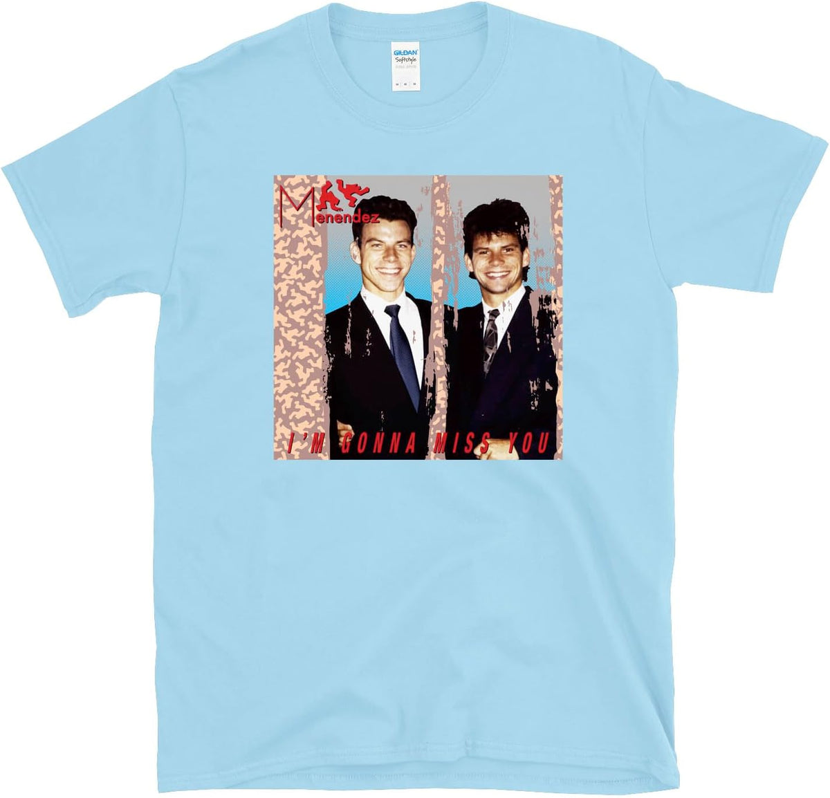 Menendez I'm Gonna Miss You - True Crime Brothers 80s Album Parody T-Shirt - Light Blue