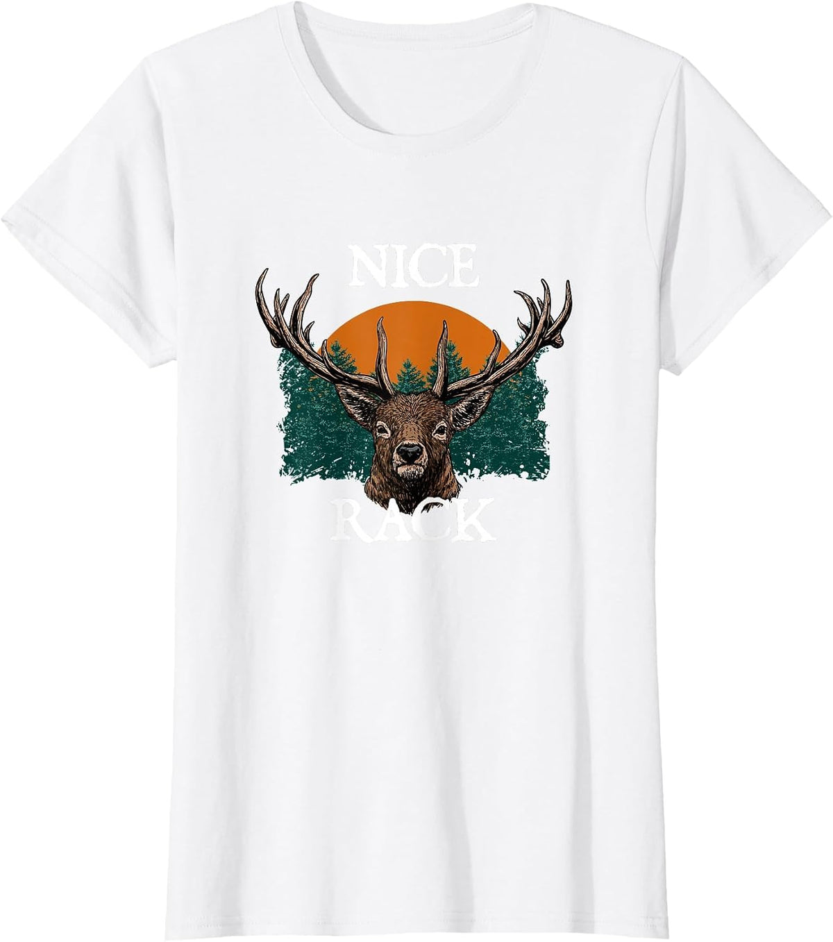 Nice Rack Deer Hunting Elk Hunter Animal Stalking T-Shirt - White