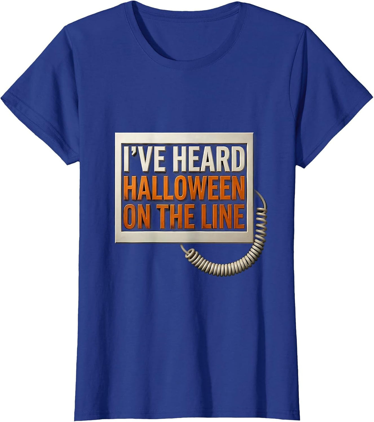 Women's I've Heard Halloween On The Line Funny 911 Dispatcher T-Shirt - Royal Blue