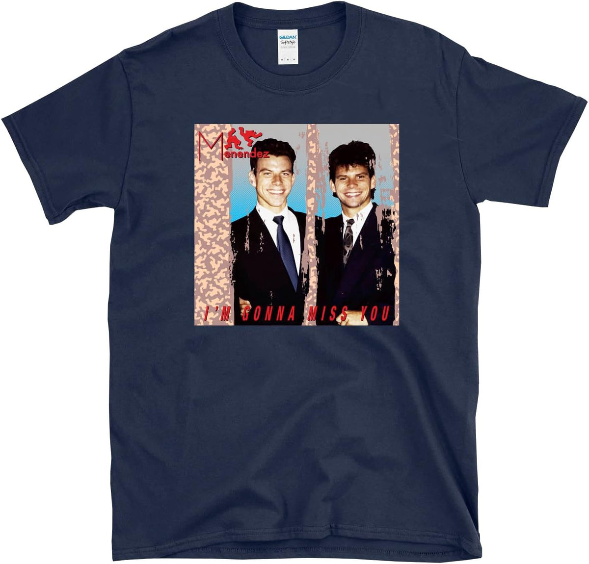 Menendez I'm Gonna Miss You - True Crime Brothers 80s Album Parody T-Shirt - Navy
