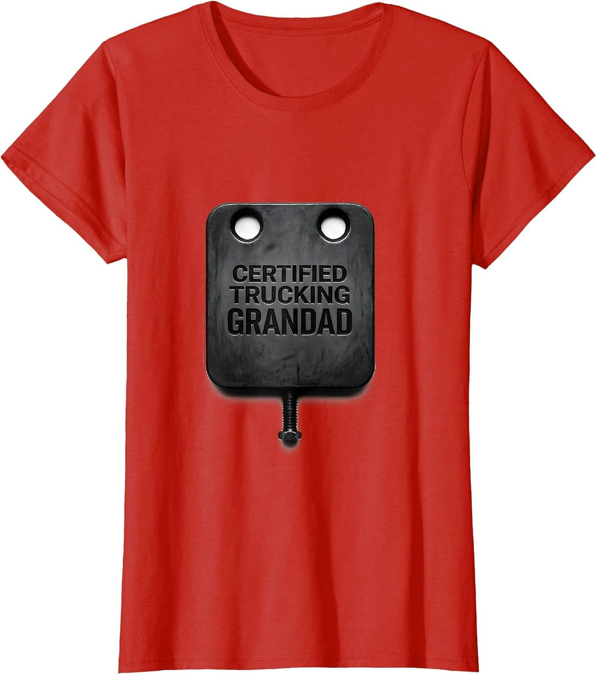 Women's Certified Trucking Grandad Funny Trucker Gift Truck Driver T-Shirt - Red