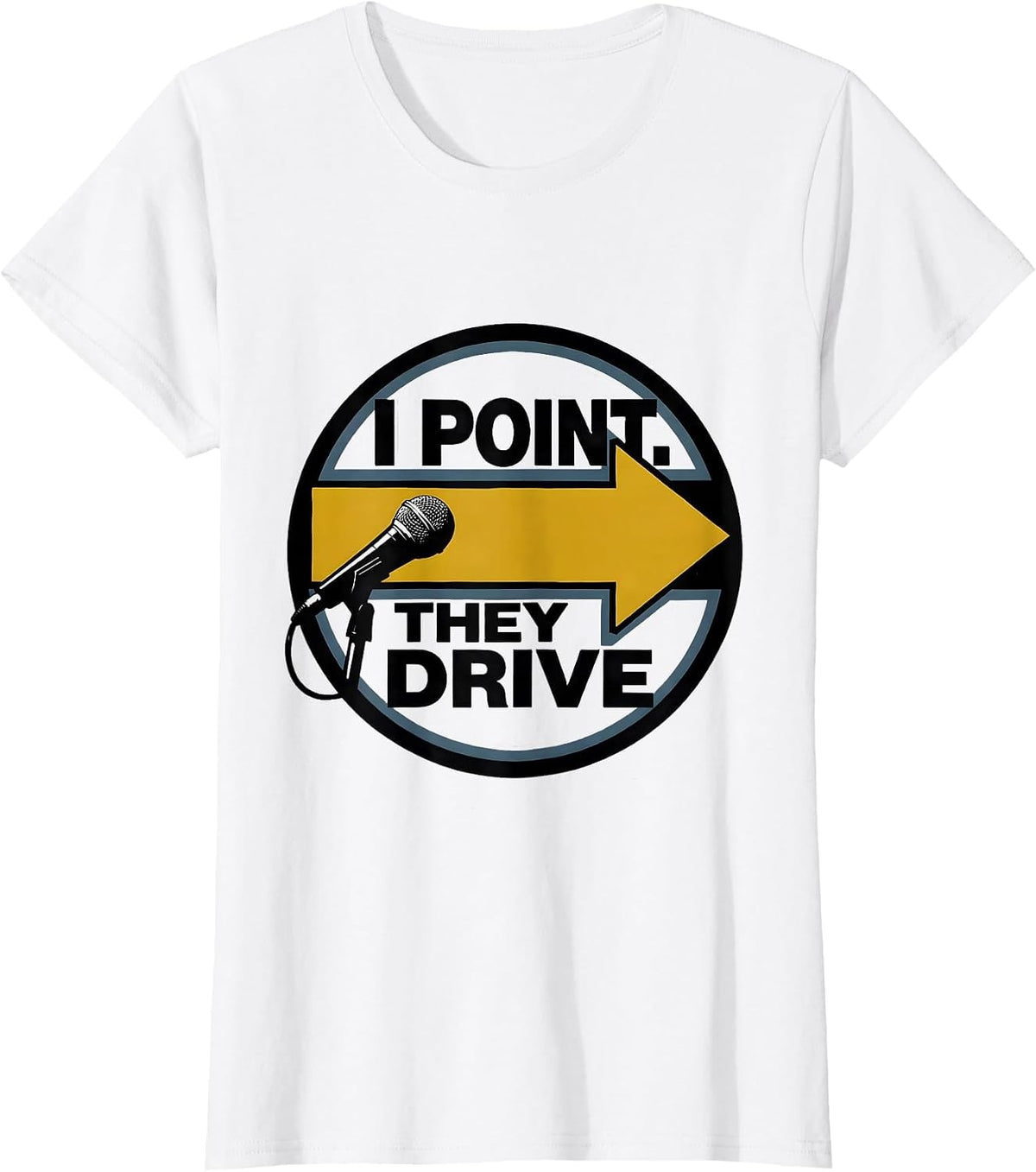 I Point. They Drive Thin Gold Line 911 Dispatcher First T-Shirt - White