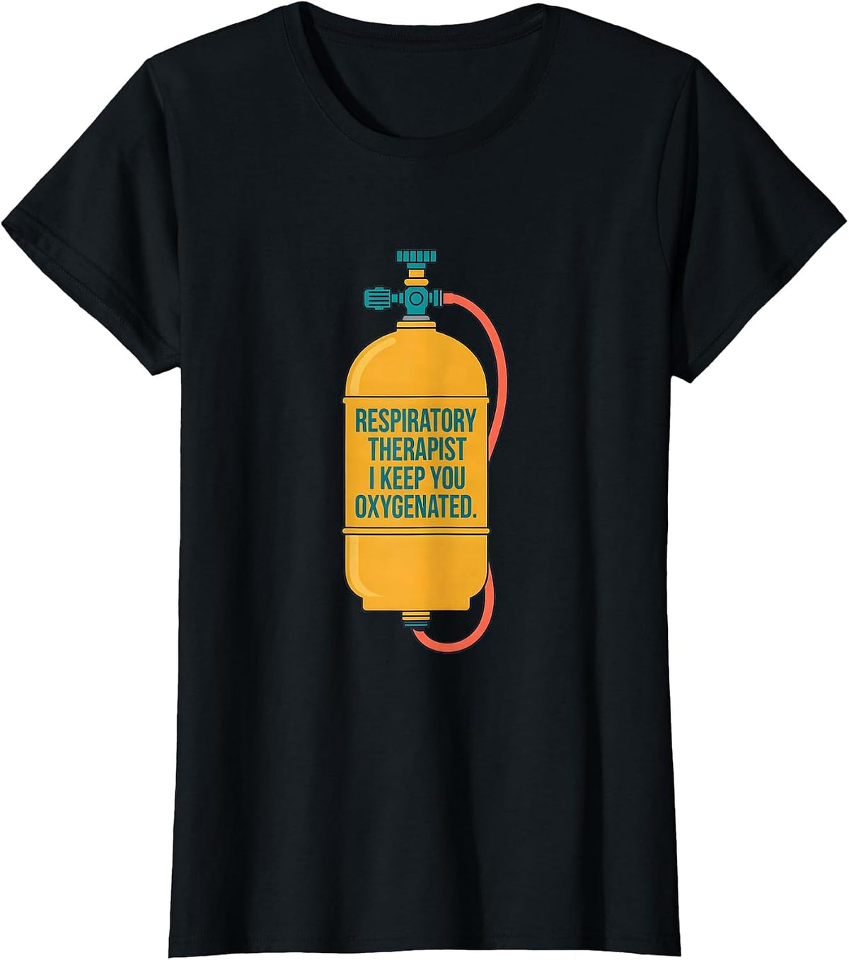 Respiratory Therapist. I Keep You Oxygenated. Occupational T-Shirt - Black
