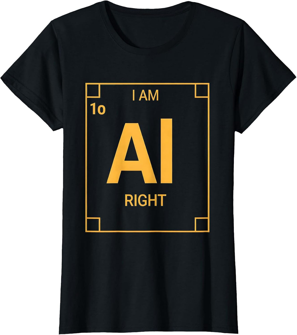 I Am Alright Funny Chemistry Pun Science Humor T-Shirt - Black