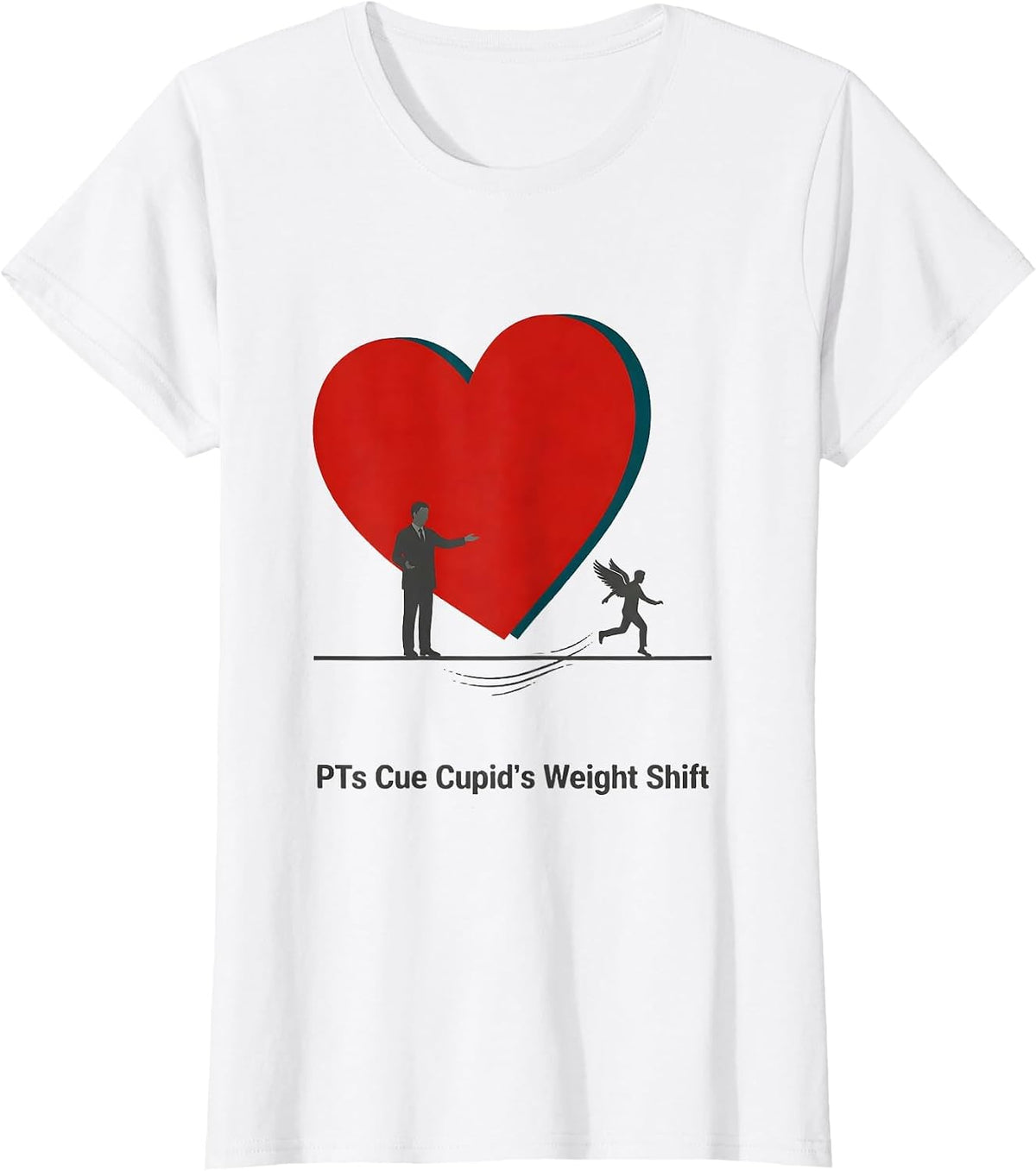 PTs Cue Cupid's Weight Shift Funny Physical Therapist T-Shirt - White
