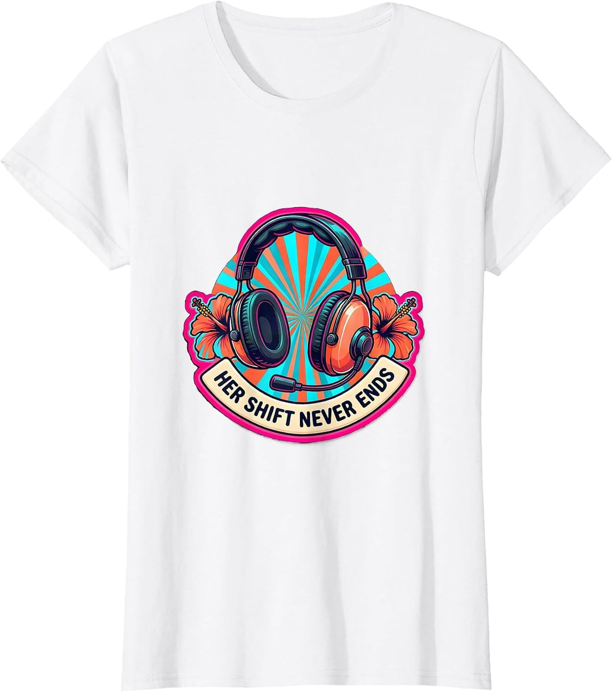 Her Shift Never Ends 911 Dispatcher Design T-Shirt - White