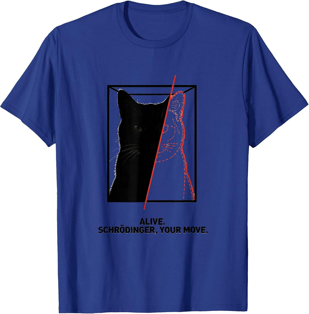 Alive Schrödinger Your Move Funny Physics Science Nerd Humor T-Shirt - Royal Blue