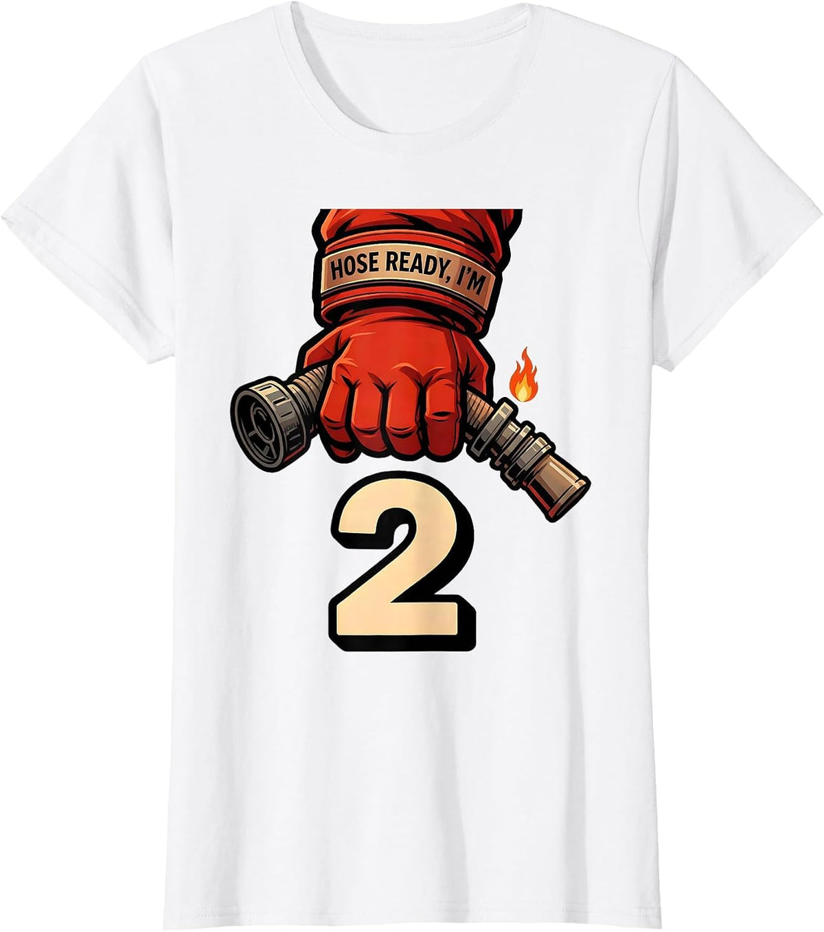 Women's Hose Ready I'm 2 Cartoon Firefighter Glove Kids Birthday T-Shirt - White