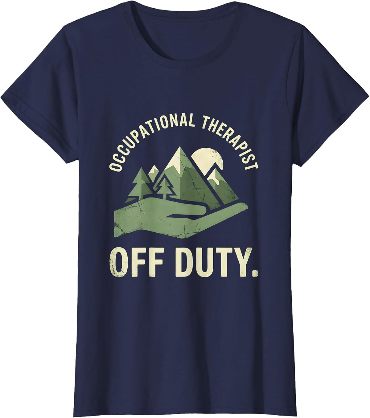 Women's Occupational Therapist Off Duty Funny OT Design T-Shirt - Navy Blue