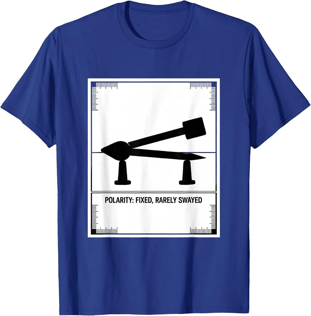 Polarity: Fixed, Rarely Swayed Funny Chemistry Physics T-Shirt - Royal Blue