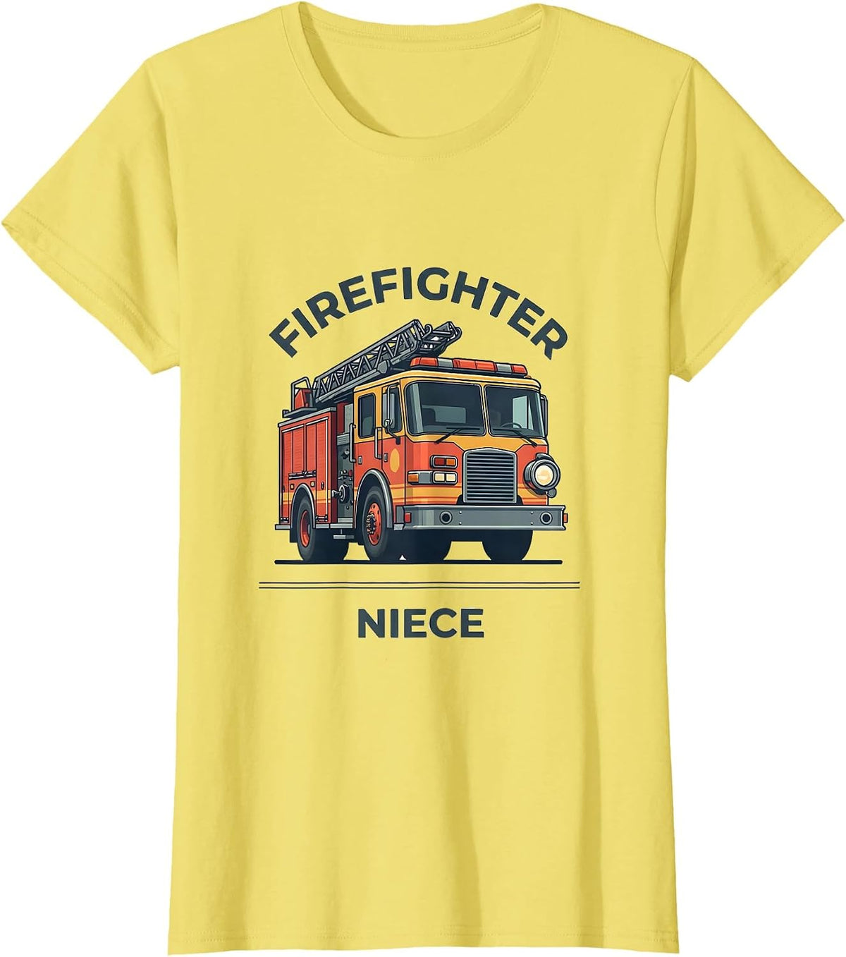 Firefighter Niece Funny Fire Department Family Humor T-Shirt - Lemon Yellow