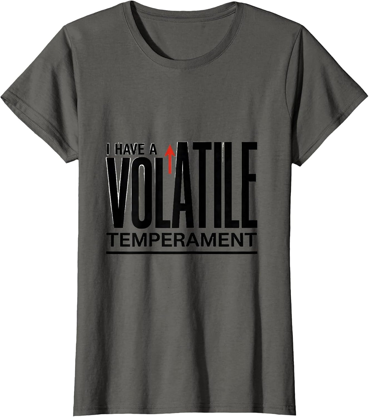 Women's I Have A Volatile Temperament Funny Chemistry Science Nerd T-Shirt - Asphalt Grey