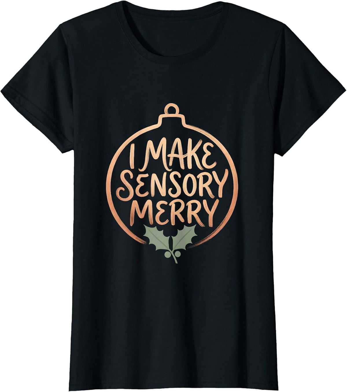 Women's I Make Sensory Merry Boho Occupational Therapist Christmas T-Shirt - Black