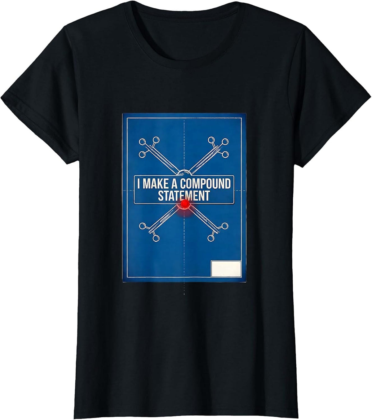 I Make A Compound Statement Technical Blueprint Chemistry T-Shirt - Black
