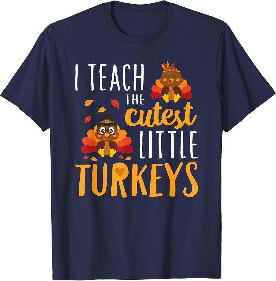 I Teach The Cutest Little Turkeys T Shirt School Thankful T-Shirt - Navy Blue