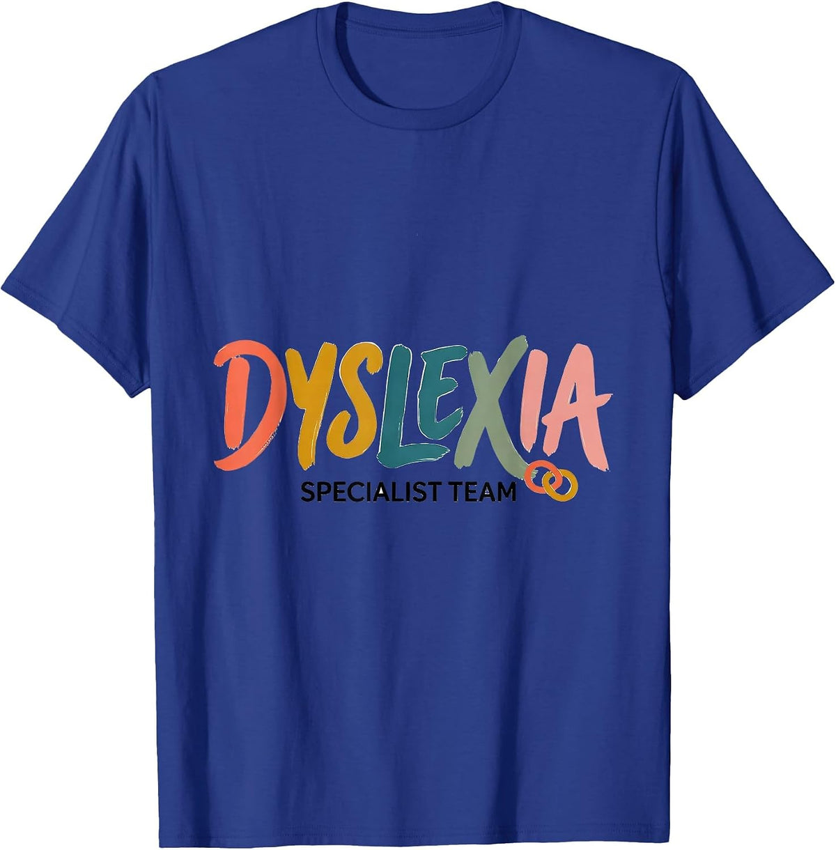 Dyslexia Specialist Team Dyslexia Teacher Squad Awareness T-Shirt - Royal Blue