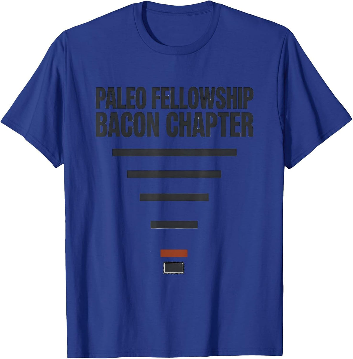Men's Paleo Fellowship Bacon Chapter Funny Carnivore Diet Meat T-Shirt - Royal Blue