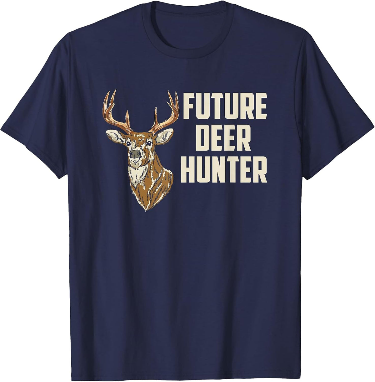 Future Deer Hunter Daddy's Hunting Buddy Toddler T-Shirt Tee Boys Kids Outdoor Gift - Navy Blue