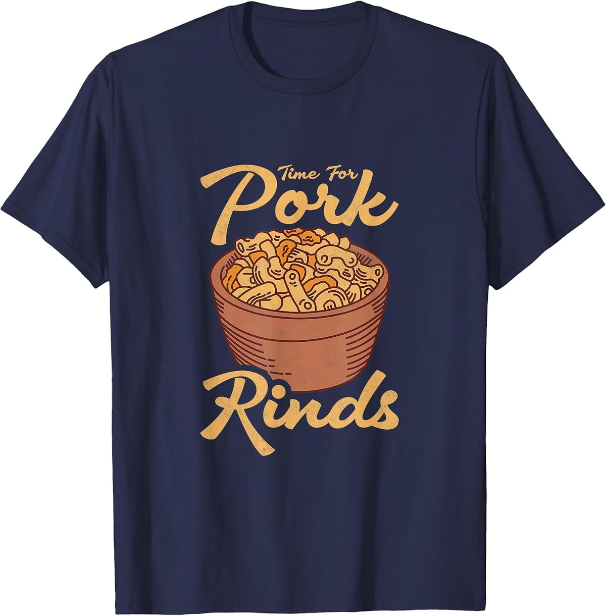 Time for Pork Rinds, Keto T-Shirt - Navy Blue