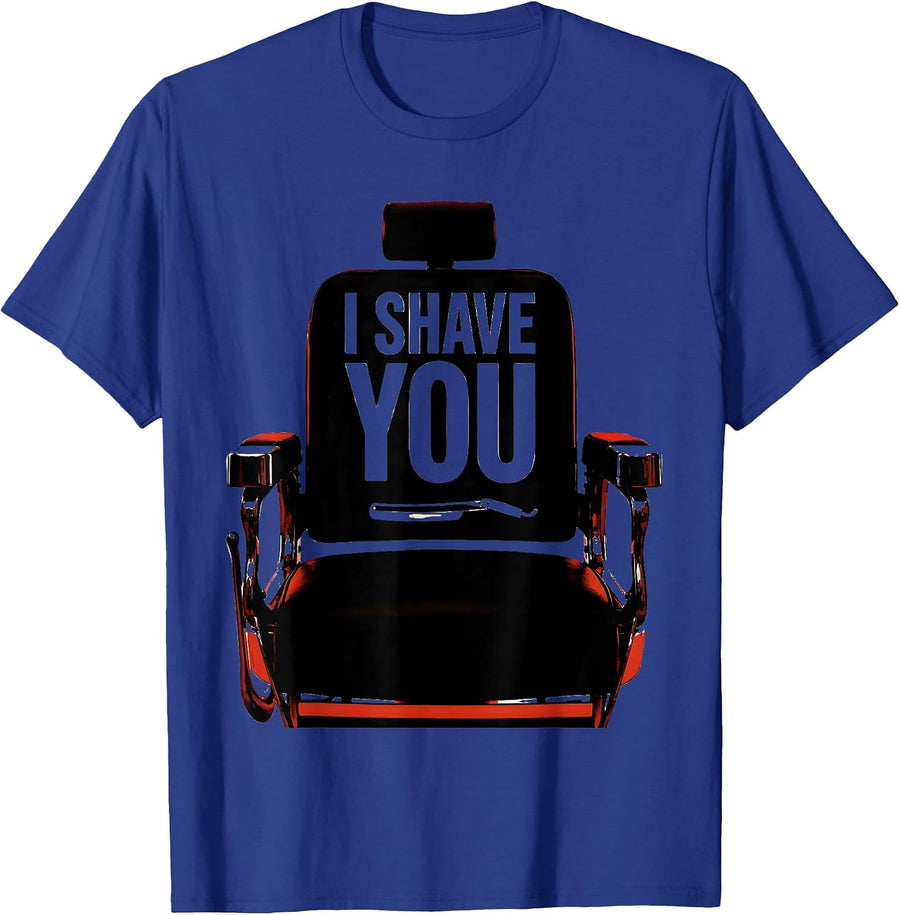 I Shave You Vintage Barber Chair Hairdresser Gift Humor T-Shirt - Royal Blue