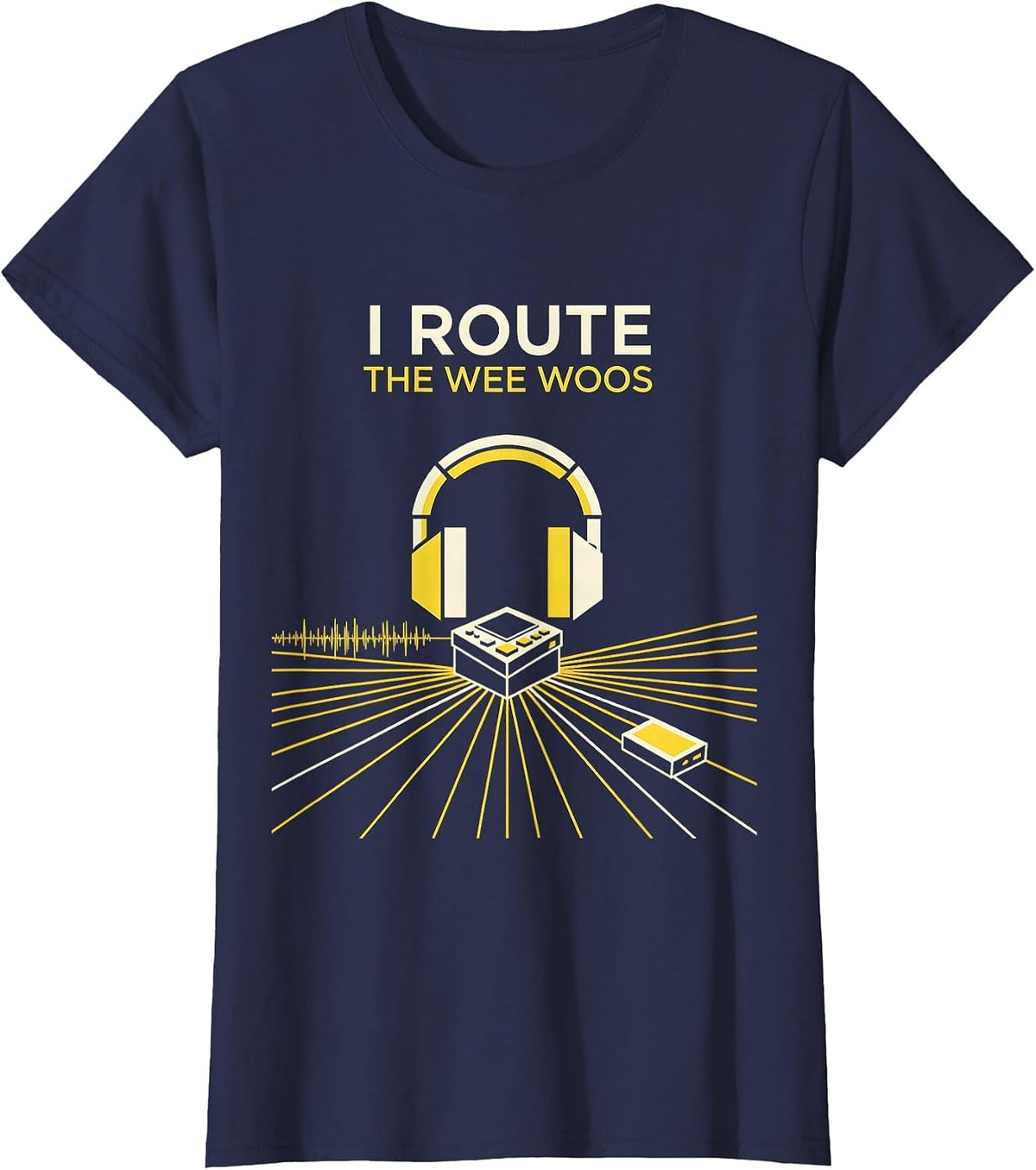 Women's I Route The Wee Woos Funny 911 Dispatcher First Responder T-Shirt - Navy Blue