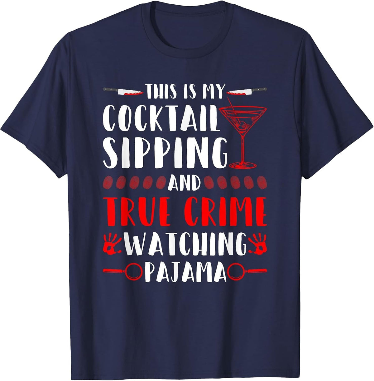 True Crime and Cocktails Pajama T-Shirt - Navy Blue