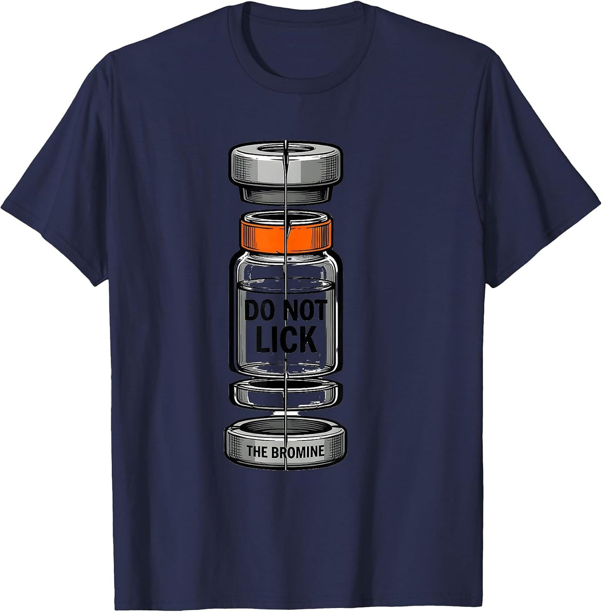 Do Not Lick The Bromine Funny Periodic Table Chemistry T-Shirt - Navy Blue