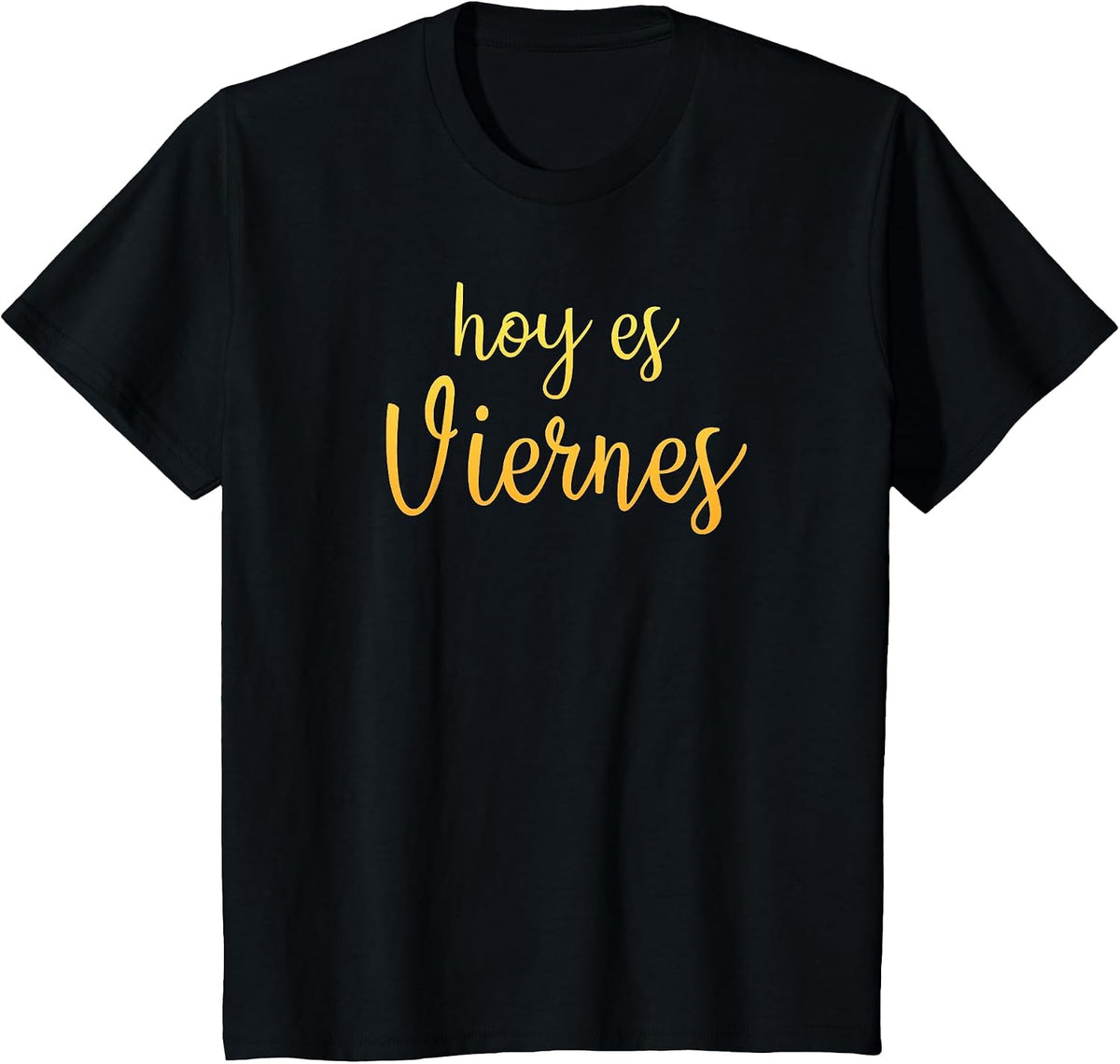 Spanish Teacher Hoy ES Viernes Hispanic Latino T-Shirt - Black
